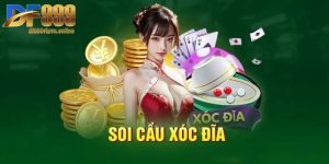 Cách Soi Cầu Xóc Đĩa DF999- Bí Kíp Giúp Bạn Nắm Lợi Thế