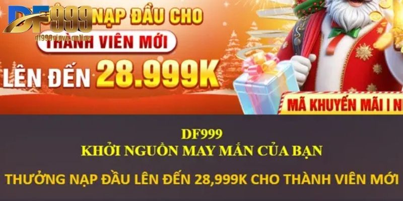 Khuyến Mãi Nạp Đầu - Nhận Thưởng Lớn Khi Cá Cược Tại DF999 3 Ưu điểm vượt trội của chính sách nạp đầu cho hội viên